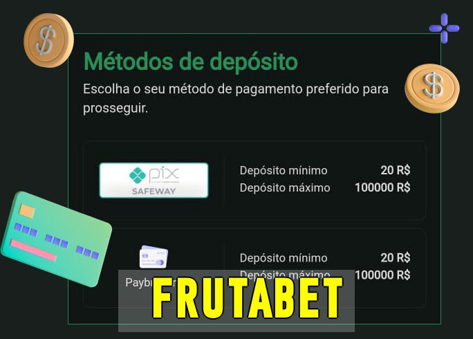 O cassino frutabetbet oferece uma grande variedade de métodos de pagamento
